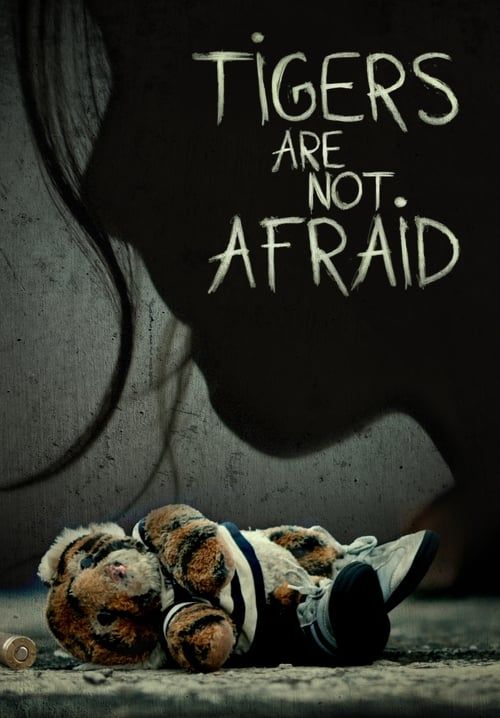 Tigers Are Not Afraid - พรจากโลกมืด (ซับไทย)