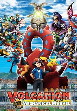 Pokémon the Movie: Volcanion and the Mechanical Marvel - โปเกมอน เดอะมูฟวี่ ตอน โวเคเนียน กับจักรกลปริศนา มาเกียนา