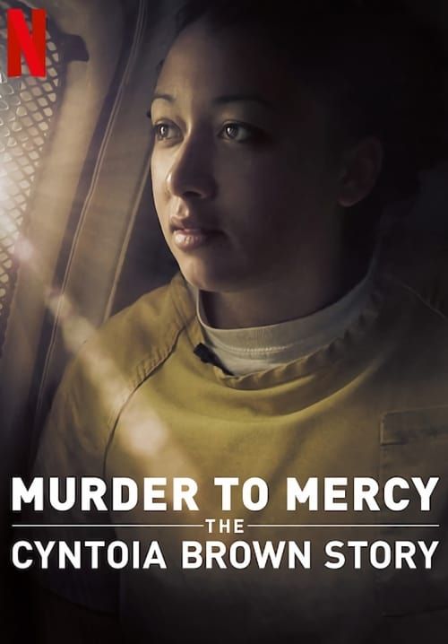 Murder to Mercy: The Cyntoia Brown Story - สู่อิสรภาพ: เส้นทางชีวิตของซินโทเอีย บราวน์ (ซับไทย)