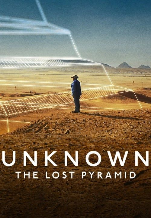 Unknown: The Lost Pyramid - เปิดโลกลับ: พีระมิดที่สาบสูญ (ซับไทย)
