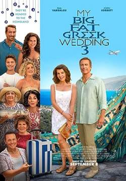 My Big Fat Greek Wedding 3 - รวมญาติงานแต่งตระกูลจี้วายป่วง 3
