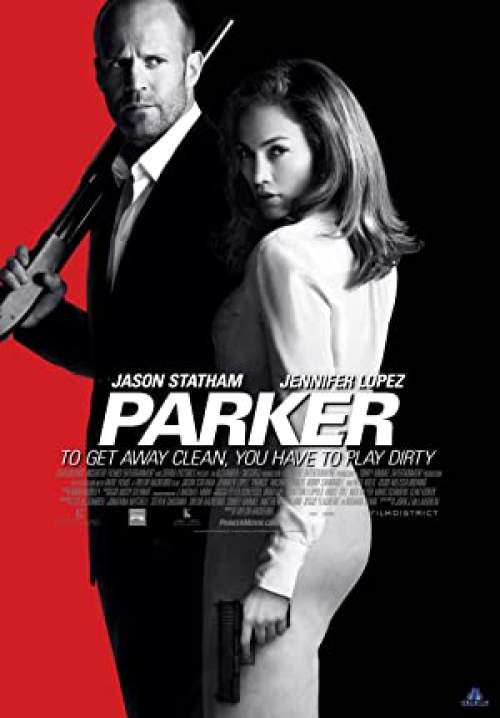 Parker - ปล้นมหากาฬ