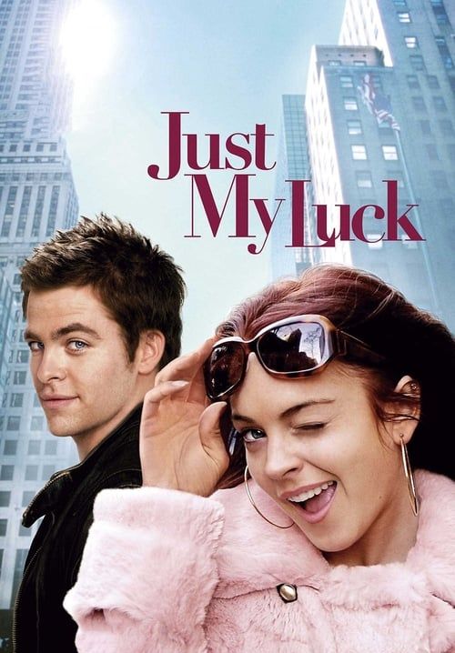 Just My Luck - จัสท์ มาย ลัค น.ส. จูบปั๊บ สลับโชค