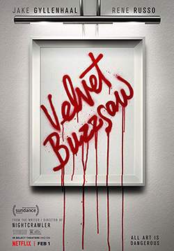 Velvet Buzzsaw - เวลเว็ท บัซซอว์: ศิลปะเลือด (ซับไทย)
