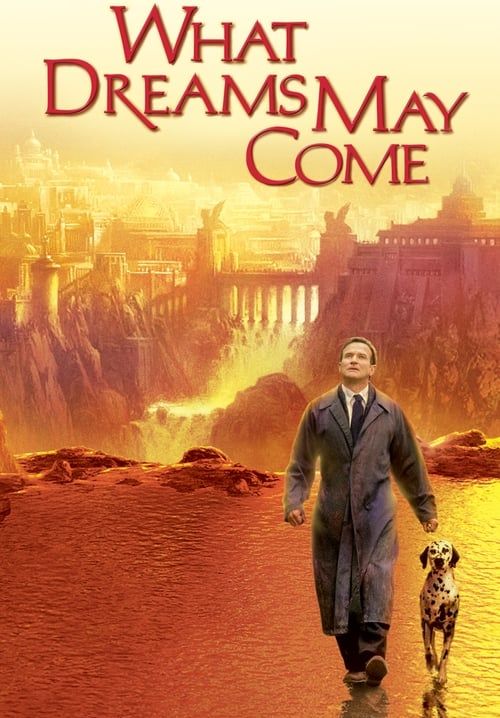 What Dreams May Come - พลังรักข้ามขอบฟ้า ตามรักถึงสวรรค์