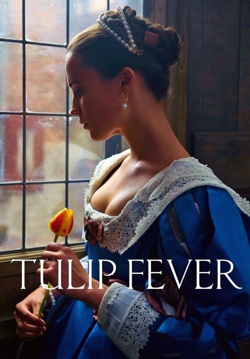 Tulip Fever - ดอก ชู้ ลับ