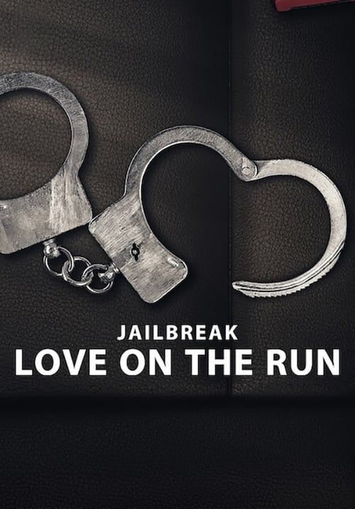 Jailbreak: Love on the Run - รักระหว่างหนี (ซับไทย)