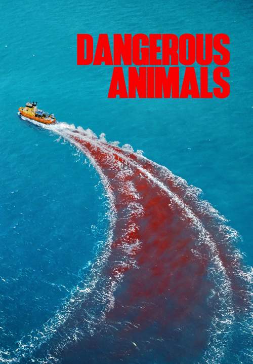 Dangerous Animals (ซับไทย) (StreamX)