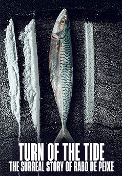 Turn of the Tide: The Surreal Story of Rabo de Peixe - อาชญากรน้ำเค็ม: เปิดเรื่องจริงสุดเหลือเชื่อ (ซับไทย)