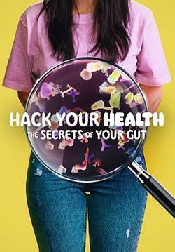 Hack Your Health: The Secrets of Your Gut - แฮ็กสุขภาพ: ความลับของการกิน