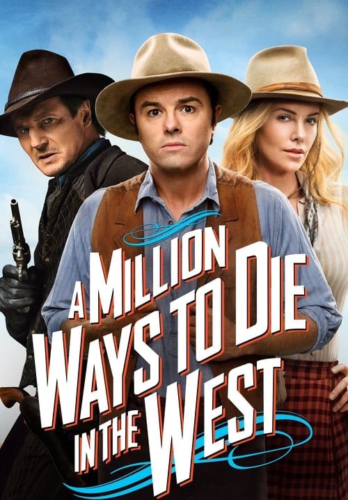 A Million Ways to Die in the West - สะเหล่อไม่แอ๊บ แสบได้โล่ห์