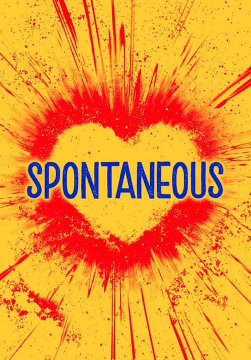 Spontaneous - ระเบิดรักไม่ทันตั้งตัว