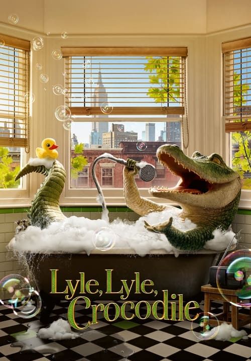 Lyle, Lyle, Crocodile - ไลล์ จระเข้ตัวพ่อ.. หัวใจล้อหล่อ