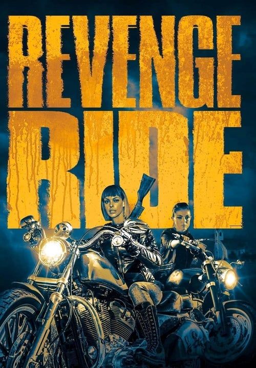 Revenge Ride - สิงห์นักบิดสาวแก๊งทมิฬ (ซับไทย)