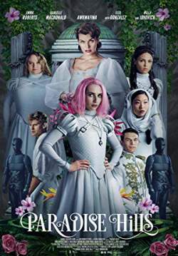 Paradise Hills - สวรรค์ซ้อนนรก