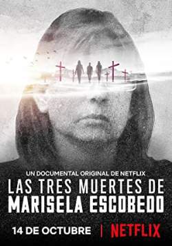 The Three Deaths of Marisela Escobedo - 3 โศกนาฏกรรมกับมารีเซล่า เอสโคเบโด (ซับไทย)