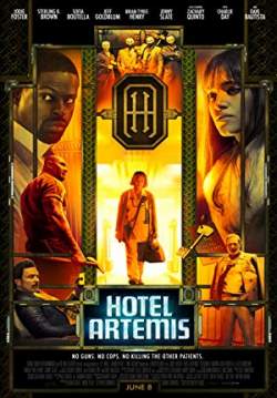 Hotel Artemis - โรงแรมโคตรมหาโจร
