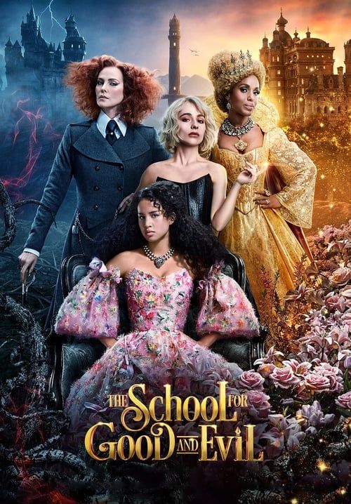 The School for Good and Evil - โรงเรียนแห่งความดีและความชั่ว