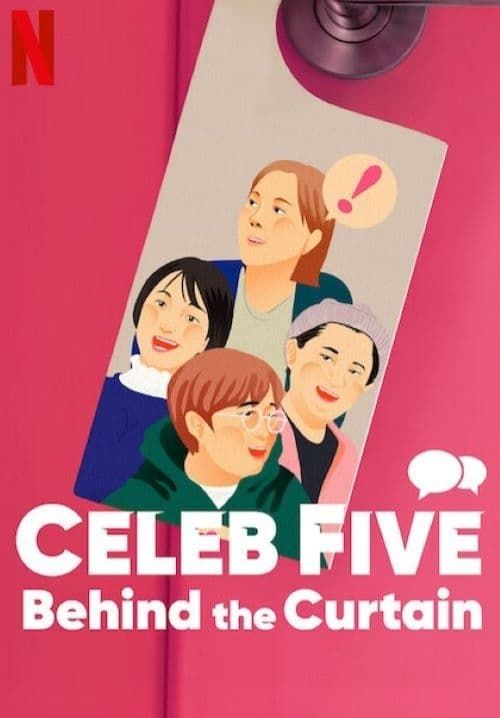 Celeb Five: Behind the Curtain - หลังม่าน (ซับไทย)