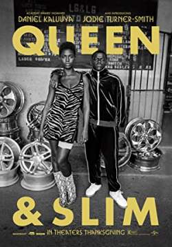Queen & Slim - ควีนแอนด์สลิม หนีสุดหล้าท้าอยุติธรรม