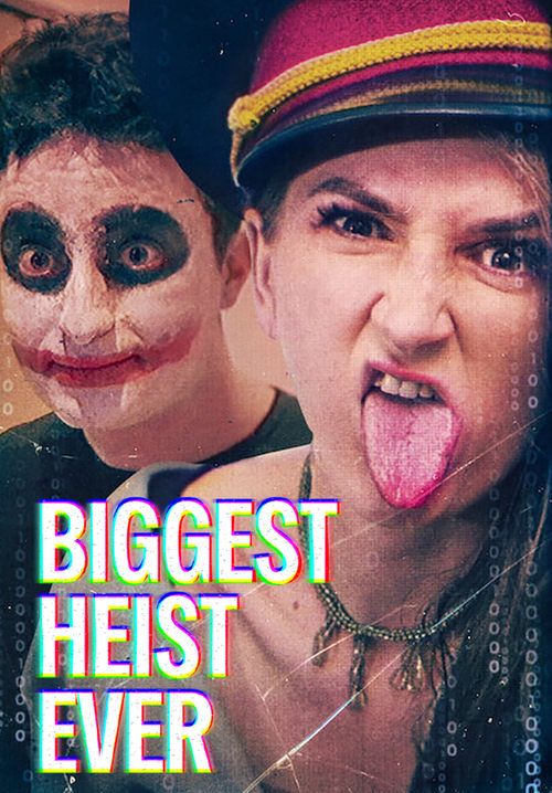 Biggest Heist Ever - ปล้นมโหฬาร