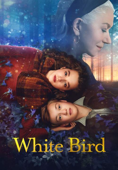 White Bird: A Wonder Story - ไวต์เบิร์ด หัวใจมหัศจรรย์ (พากย์ไทย) (StreamX)