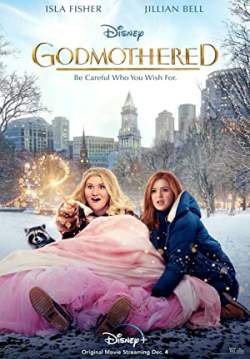 Godmothered - ตำนานนางฟ้าแม่ทูนหัว