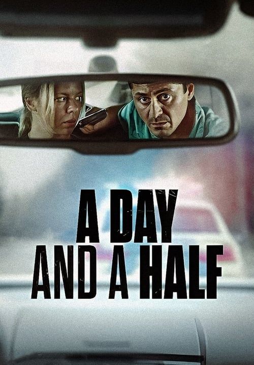 A Day and a Half - หนึ่งวันครึ่ง (ซับไทย)