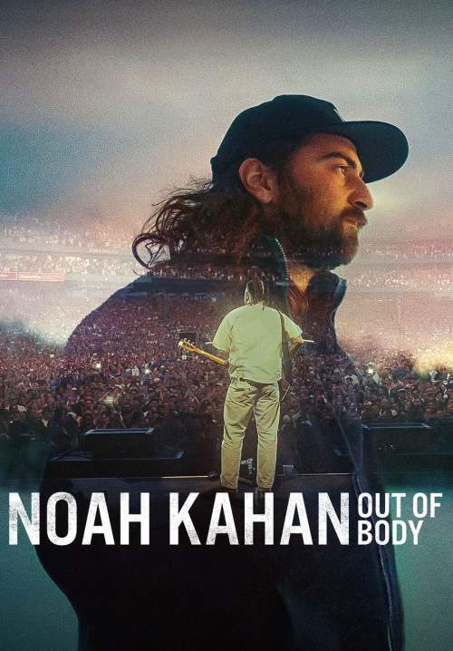 Noah Kahan: Out of Body - โนอาห์ คาห์น: เส้นทางสู่จุดสูงสุด (พากย์ไทย) (Stream X)