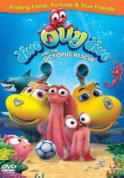 Dive Olly Dive - And the Octopus Rescue