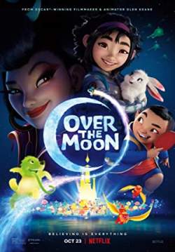Over the Moon - เนรมิตฝันสู่จันทรา
