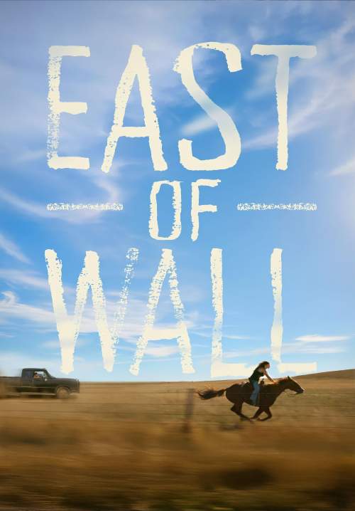 East of Wall - อีสต์ออฟวอลล์ (ซับไทย) (Stream X)