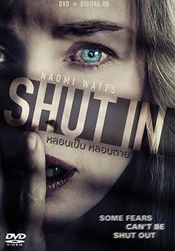 Shut In - หลอนเป็น หลอนตาย