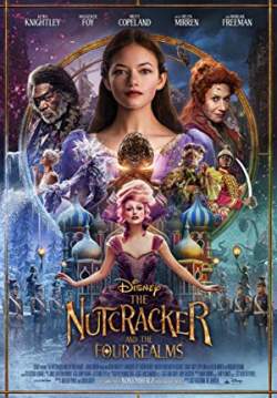 The Nutcracker and the Four Realms - เดอะนัทแครกเกอร์กับสี่อาณาจักรมหัศจรรย์