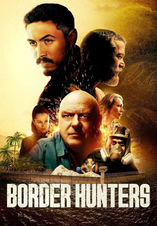 Border Hunters - ล่าข้ามพรมแดนเดือด (ซับไทย) (StreamX)