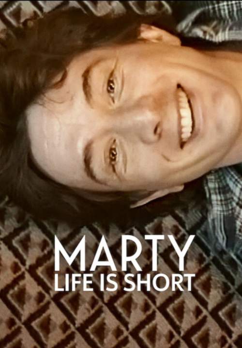 Marty, Life Is Short - มาร์ตี้ ชีวิตมันสั้น (พากย์ไทย) (Stream X)