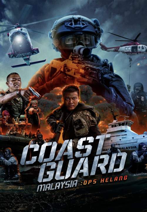 Coast Guard Malaysia: Ops Helang - หน่วยยามฝั่งมาเลเซีย : ปฏิบัติการเฮอหลาง (ซับไทย) (StreamX)