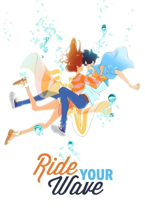 Ride Your Wave - คำสัญญา...ปาฏิหาริย์รัก 2 โลก