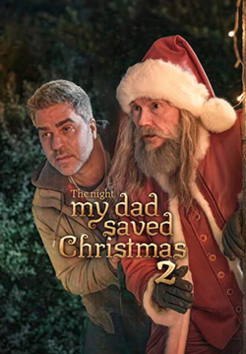 The Night My Dad Saved Christmas 2 - พ่อหนูนี่แหละช่วยคริสต์มาสไว้ 2 (ซับไทย)