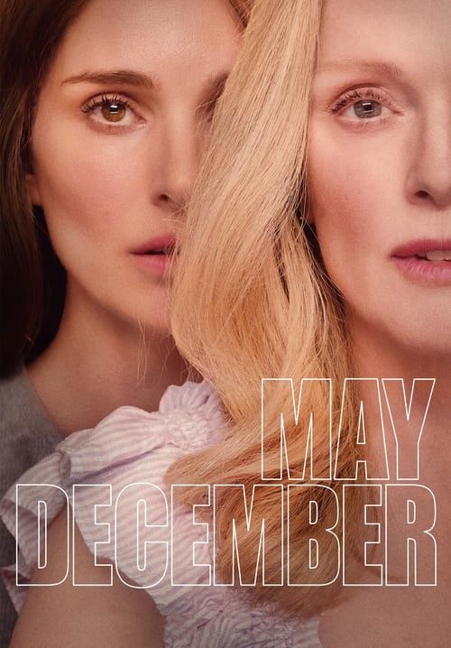 May December - รัก ร่าน ร้าย