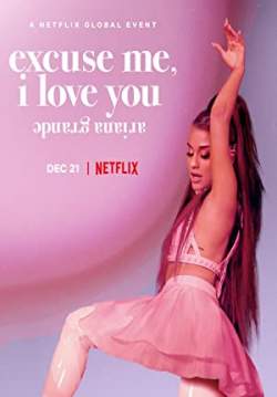 Ariana Grande: Excuse Me, I Love You (ซับไทย)