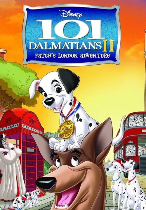 101 Dalmatians 2: Patch's London Adventure - ทรามวัยกับไอ้ด่าง 2 เส้นทางตะลุยลอนดอน (พากย์ไทย)