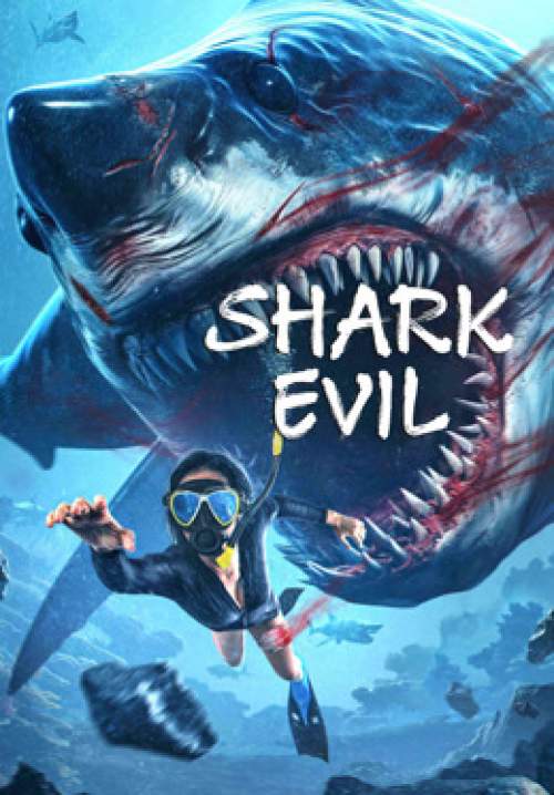 Shark Evil - ฉลามเดือด