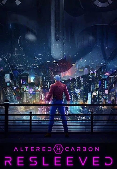 Altered Carbon: Resleeved
