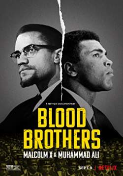 Blood Brothers: Malcolm X & Muhammad Ali - พี่น้องร่วมเลือด: มัลคอล์ม เอ็กซ์ และมูฮัมหมัด อาลี (ซับไทย)