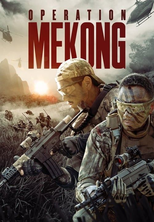 Operation Mekong - เชือด เดือด ระอุ