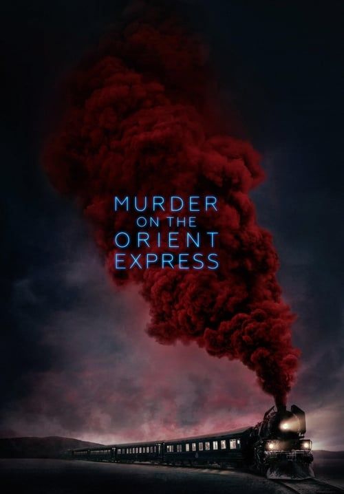 Murder on the Orient Express - ฆาตกรรมบนรถด่วนโอเรียนท์เอกซ์เพรส