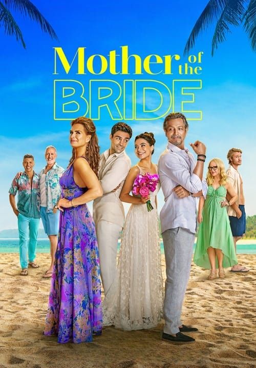 Mother of the Bride - แม่เจ้าสาว