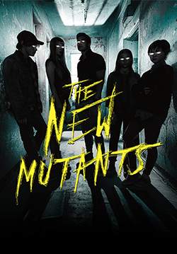 The New Mutants - มิวแทนท์รุ่นใหม่