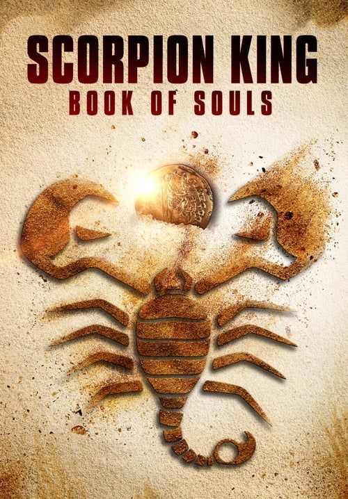 The Scorpion King: Book of Souls - เดอะ สกอร์เปี้ยน คิง 5: ชิงคัมภีร์วิญญาณ